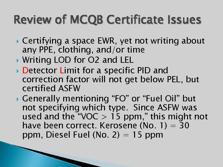 Review of MCQB Certificate Issues Certifying a space EWR, yet not writing about any