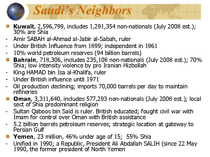 Saudi’s Neighbors - - Kuwait, 2, 596, 799, includes 1, 291, 354 non-nationals (July