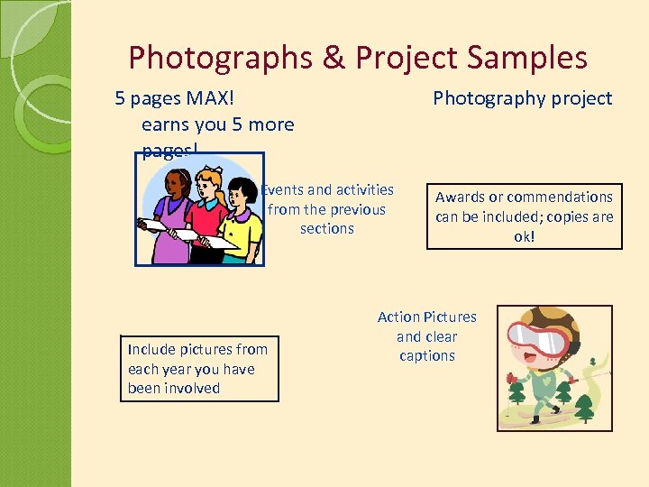 Photographs & Project Samples 5 pages MAX! earns you 5 more pages! Photography project