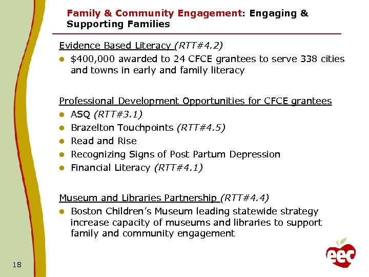 Family & Community Engagement: Engaging & Supporting Families Evidence Based Literacy (RTT#4. 2) l