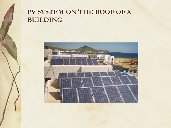 PV SYSTEM ON THE ROOF OF A BUILDING 