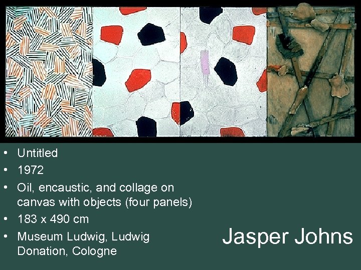  • Untitled • 1972 • Oil, encaustic, and collage on canvas with objects