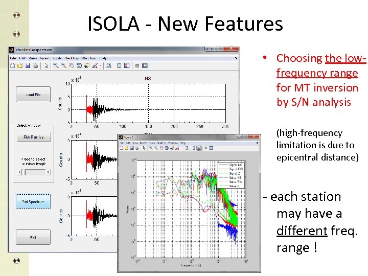 ISOLA - New Features • Choosing the lowfrequency range for MT inversion by S/N