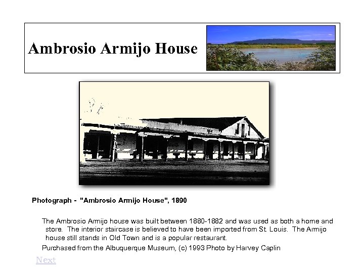 Ambrosio Armijo House Photograph - "Ambrosio Armijo House", 1890 The Ambrosio Armijo house was