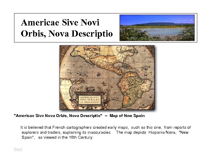 Americae Sive Novi Orbis, Nova Descriptio "Americae Sive Nova Orbis, Nova Descriptio" -- Map