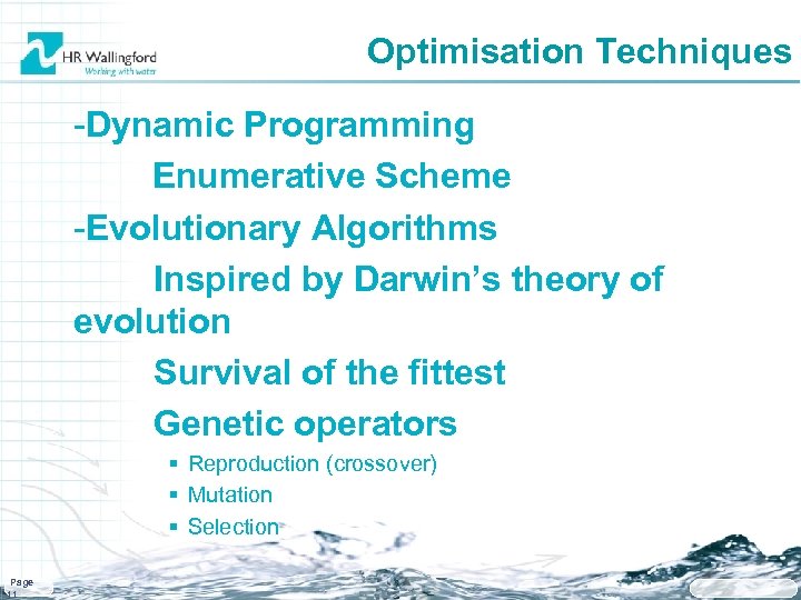 Optimisation Techniques -Dynamic Programming Enumerative Scheme -Evolutionary Algorithms Inspired by Darwin’s theory of evolution