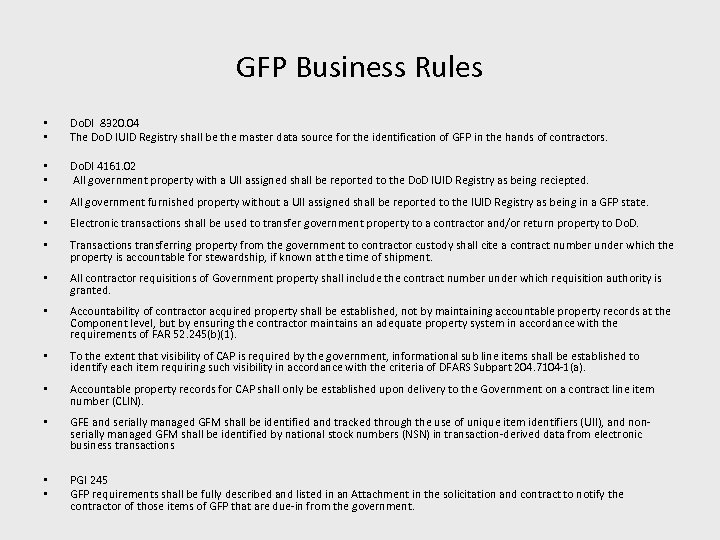 GFP Business Rules • • Do. DI 8320. 04 The Do. D IUID Registry