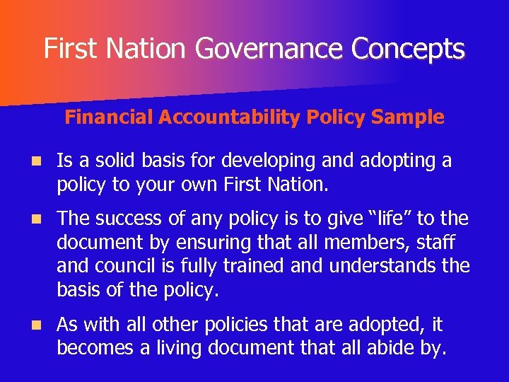 First Nation Governance Concepts Financial Accountability Policy Sample n Is a solid basis for