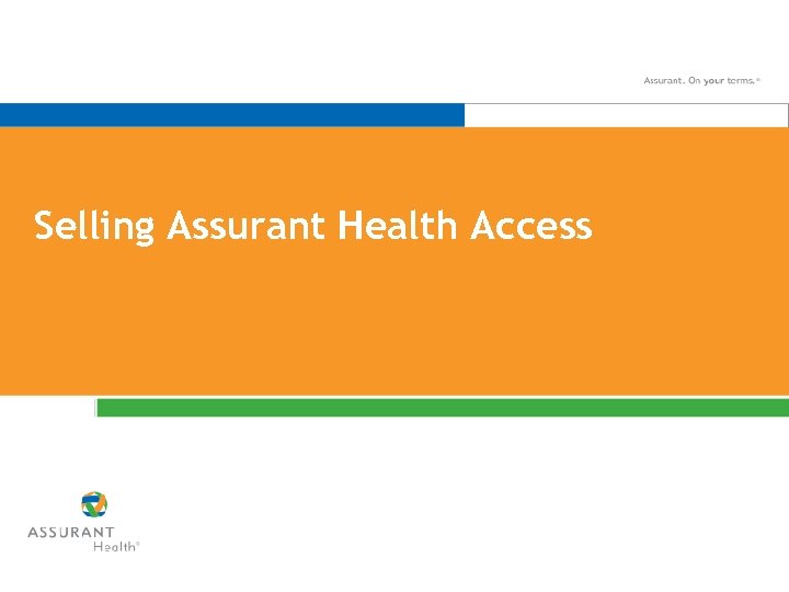 Selling Assurant Health Access 