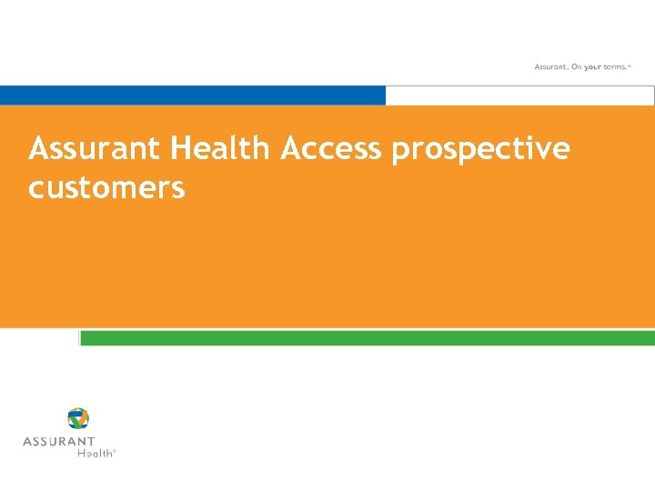 Assurant Health Access prospective customers 