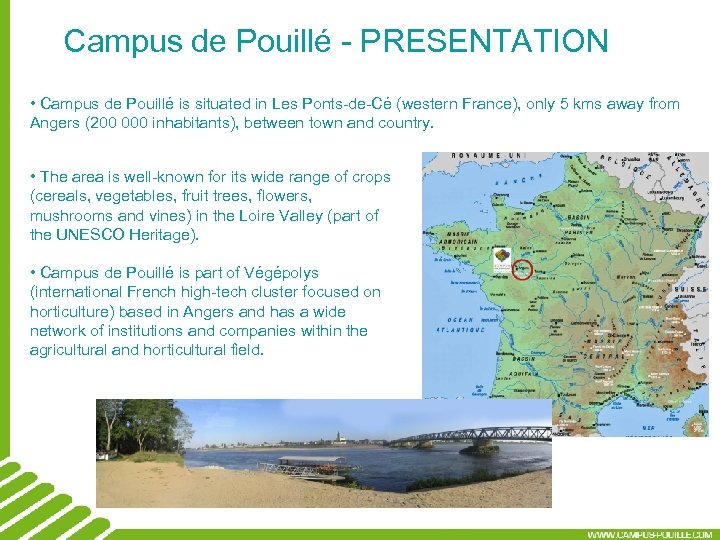 Campus de Pouillé - PRESENTATION • Campus de Pouillé is situated in Les Ponts-de-Cé