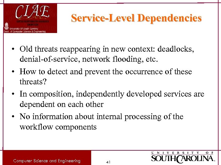 Service-Level Dependencies • Old threats reappearing in new context: deadlocks, denial-of-service, network flooding, etc.