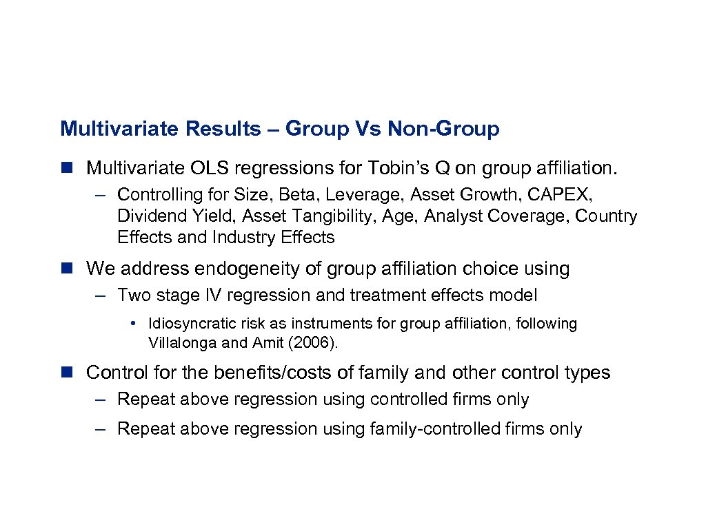 Multivariate Results – Group Vs Non-Group n Multivariate OLS regressions for Tobin’s Q on