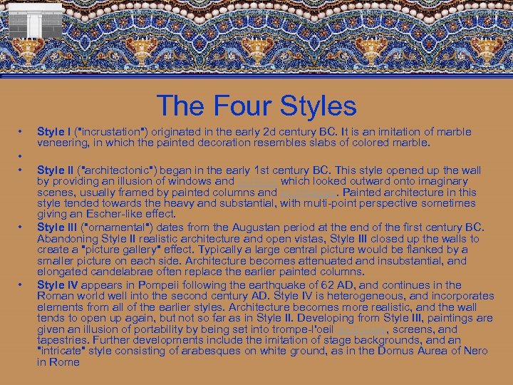 The Four Styles • • • Style I (