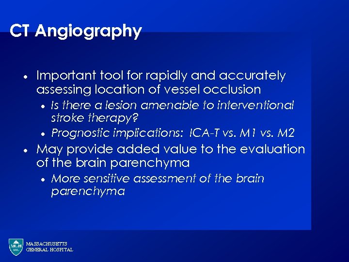 CT Angiography · Important tool for rapidly and accurately assessing location of vessel occlusion