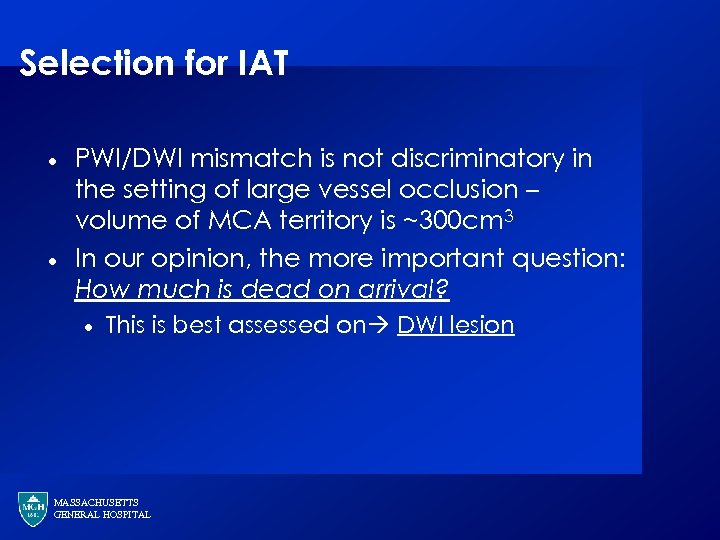 Selection for IAT · · PWI/DWI mismatch is not discriminatory in the setting of
