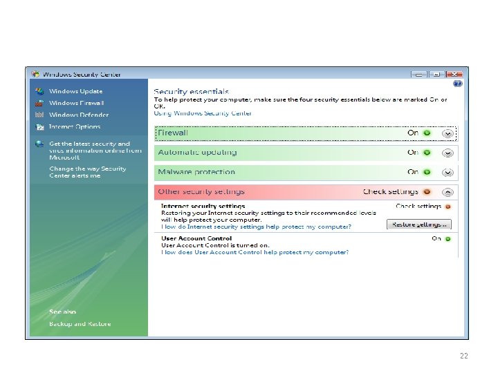 Security use in daily basis 5 – Operating System 22 