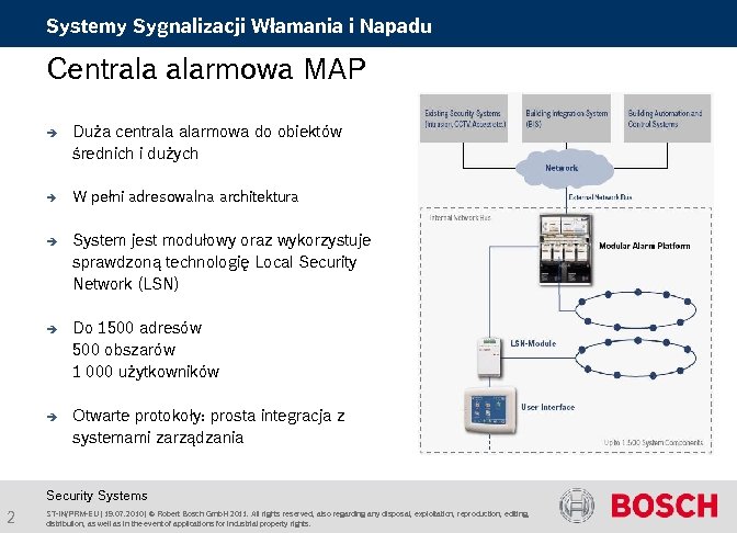 Systemy Sygnalizacji Włamania i Napadu Centrala alarmowa MAP è Duża centrala alarmowa do obiektów