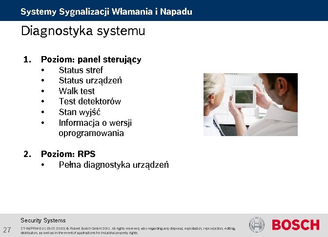 Systemy Sygnalizacji Włamania i Napadu Diagnostyka systemu 1. Poziom: panel sterujący • Status stref
