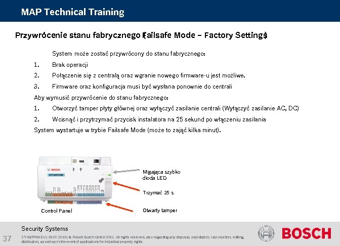MAP Technical Training Przywrócenie stanu fabrycznego Failsafe Mode – Factory Settings ( ) System