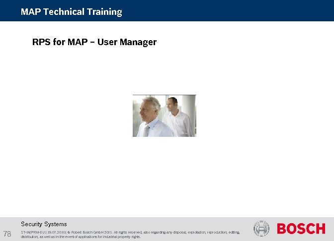 MAP Technical Training RPS for MAP – User Manager Security Systems 78 ST-IN/PRM-EU |