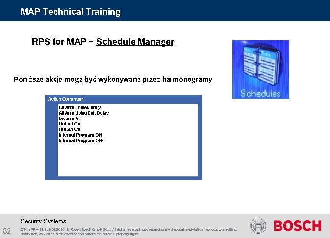 MAP Technical Training RPS for MAP – Schedule Manager Poniższe akcje mogą być wykonywane