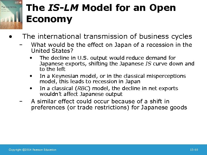 The IS-LM Model for an Open Economy • The international transmission of business cycles