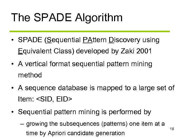 Sequential Pattern Mining 1 Outline What