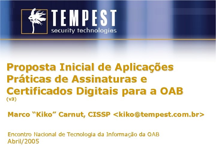 Proposta Inicial de Aplicações Práticas de Assinaturas e Certificados Digitais para a OAB (v