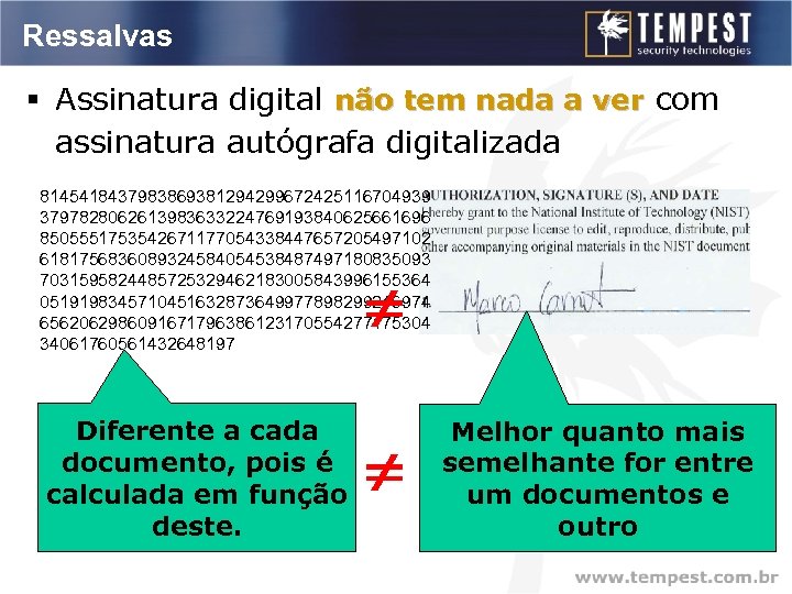 Ressalvas § Assinatura digital não tem nada a ver com assinatura autógrafa digitalizada 8145418437983869381294299672425116704939