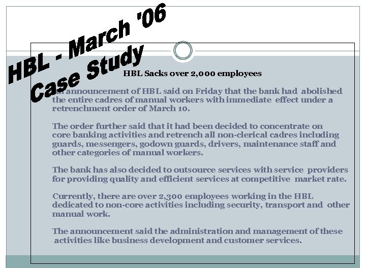 HBL Sacks over 2, 000 employees An announcement of HBL said on Friday that