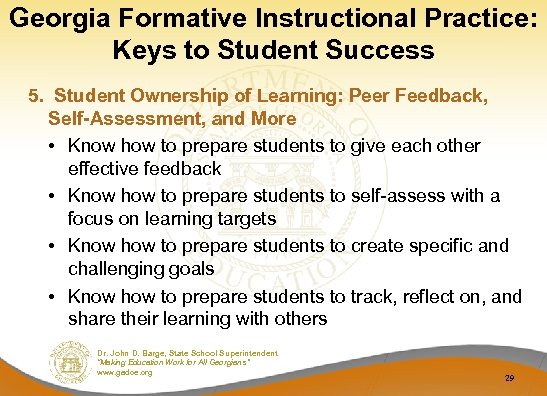 Georgia Formative Instructional Practice: Keys to Student Success 5. Student Ownership of Learning: Peer