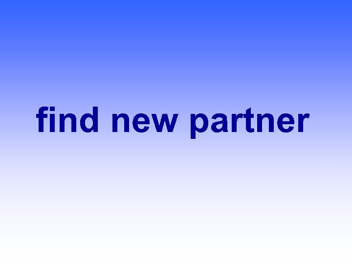 find new partner 