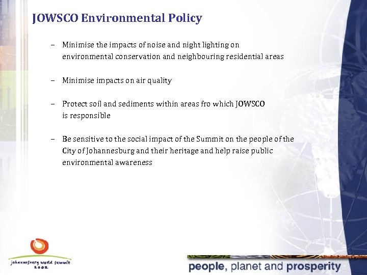 JOWSCO Environmental Policy – Minimise the impacts of noise and night lighting on environmental