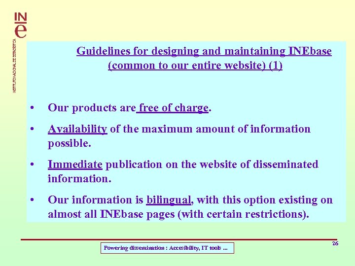 Guidelines for designing and maintaining INEbase (common to our entire website) (1) • Our