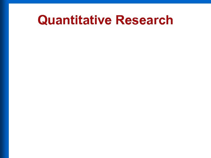 Quantitative Research 