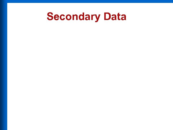 Secondary Data 