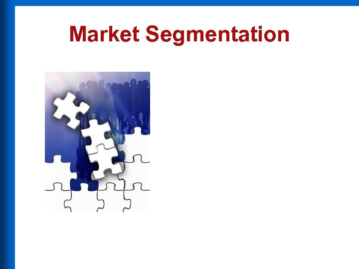 Market Segmentation 