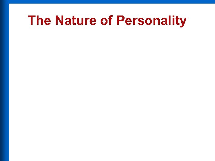 The Nature of Personality 