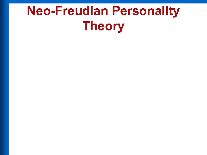 Neo-Freudian Personality Theory 