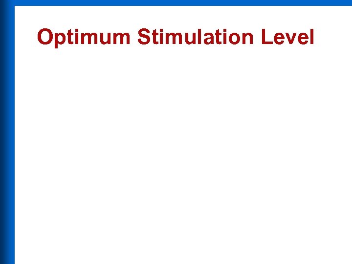 Optimum Stimulation Level 