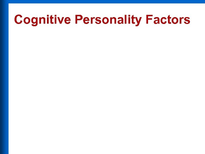 Cognitive Personality Factors 