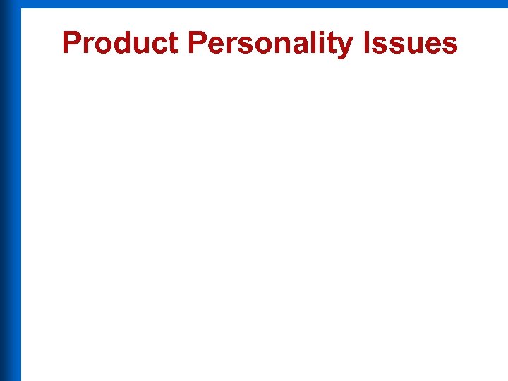 Product Personality Issues 