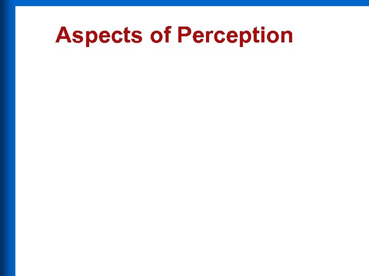 Aspects of Perception 