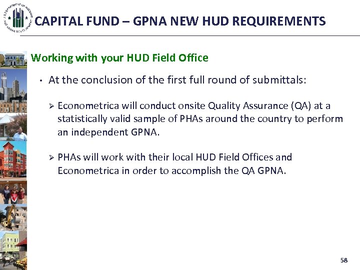CAPITAL FUND – GPNA NEW HUD REQUIREMENTS Working with your HUD Field Office •