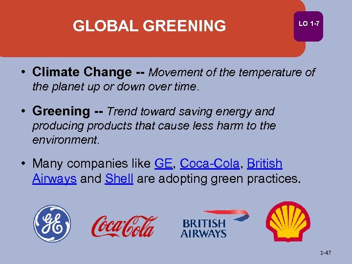 GLOBAL GREENING LO 1 -7 • Climate Change -- Movement of the temperature of