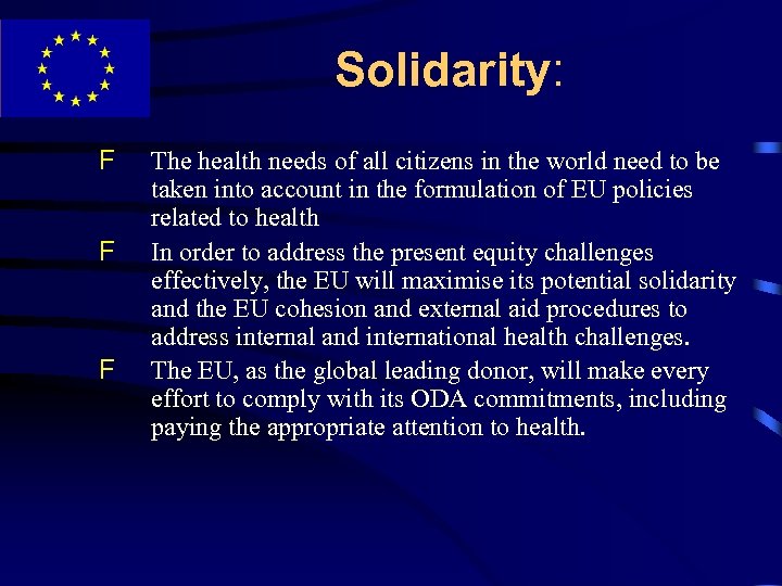 Solidarity: F F F The health needs of all citizens in the world need