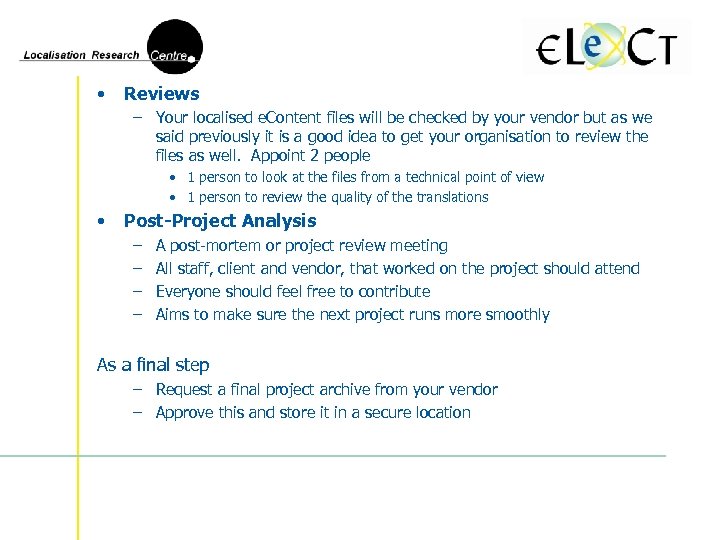  • Reviews – Your localised e. Content files will be checked by your