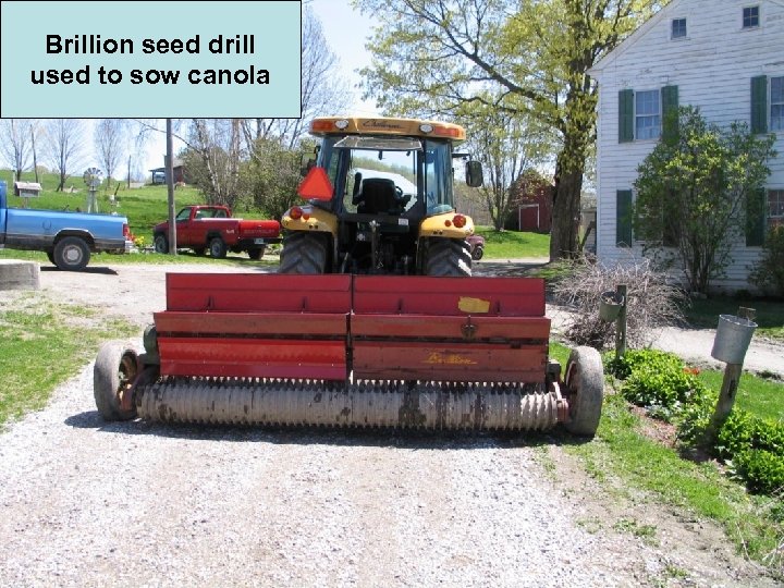 Brillion seed drill used to sow canola 