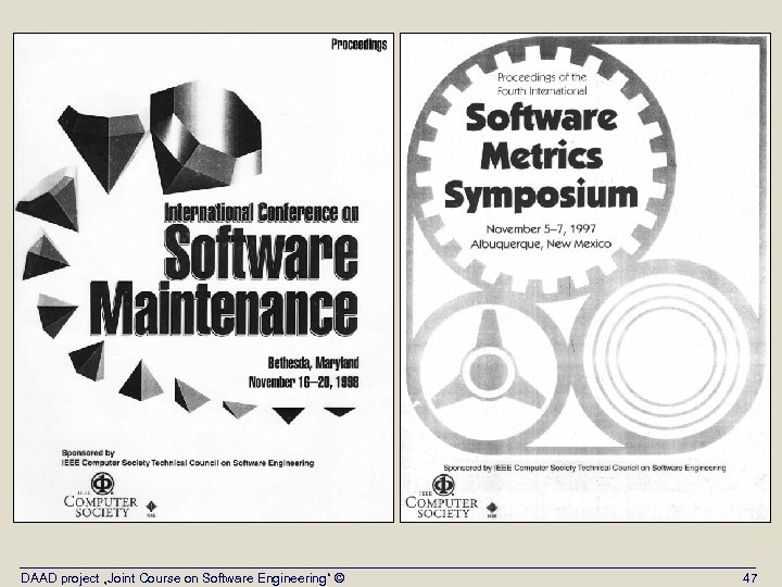 DAAD project „Joint Course on Software Engineering“ © 47 